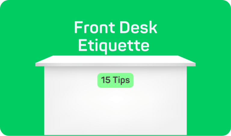 15 Front Desk Etiquette Tips for Welcoming Visitors Better