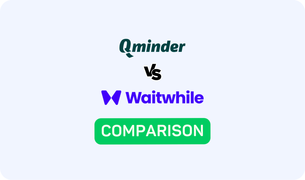 Qminder vs Waitwhile comparison review