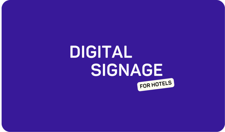 How Digital Signage Enhances the Hotel Experience