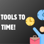 The Best Tools to Save Time