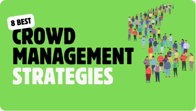 8 Best Crowd Management Strategies for Events